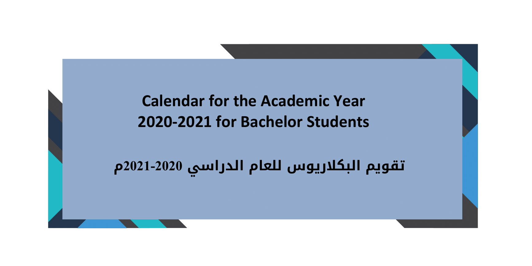 Bachelor Students: Academic Calendar for the Academic Year ...